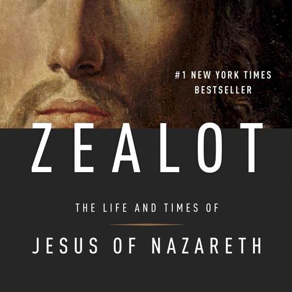 Zealot The Life And Times Of Jesus Of Nazareth Audiobook کتاب ZEALOT The Life and Times of Jesus of Nazareth | الو زبان