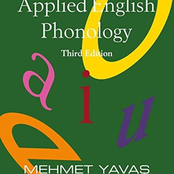 کتاب Applied English Phonology 3rd Yavas | الو زبان