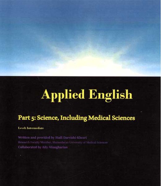 Applied English Part 5 : Science, Including Medical Sciences